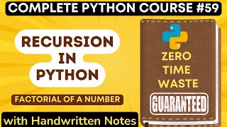 Python Recursion (factorial example) with Notes | Python Tutorial - #59