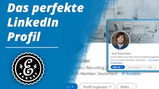 LinkedIn Profil optimieren - 6 Tipps wie du dein LinkedIn Profil aufwertest | Tutorial