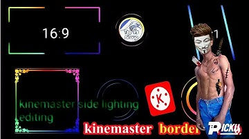 Kinemaster Border Line Green Screen | Colour Video Border Line editing group