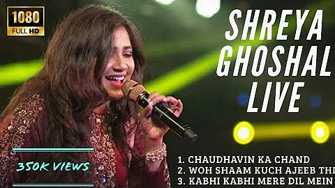 Shreya Ghoshal Live ❤ | Woh Shaam Kuch Ajeeb Thi | Kabhi Kabhi Mere Dil Mein | Chaudhavi Ka Chand
