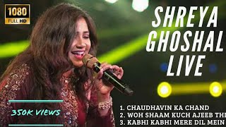 Shreya Ghoshal Live ❤ | Woh Shaam Kuch Ajeeb Thi | Kabhi Kabhi Mere Dil Mein | Chaudhavi Ka Chand