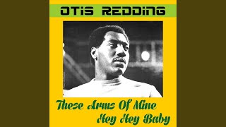 Video thumbnail of "Otis Redding - These Arms of Mine"