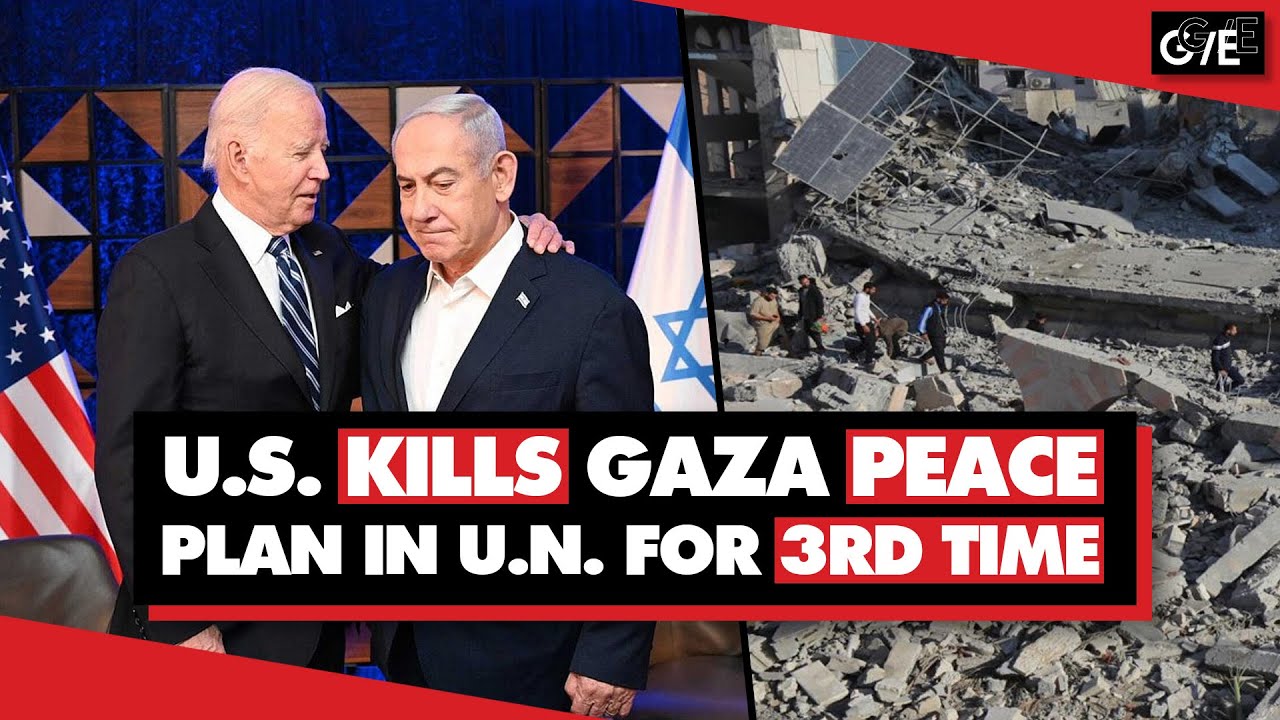 US blocks Gaza peace proposal at UN for 3rd time, holding world hostage