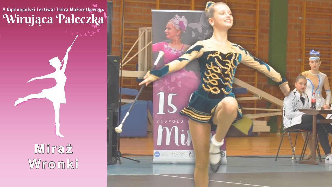 Solo Baton ◾ Miraż Wronki ◾ Aleksandra Łożyńska ◽ Wirująca Pałeczka ◽ Wronki PL
