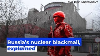 Russia’s nuclear blackmail, explained