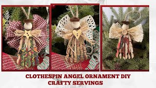 Clothes Pin Angel Ornaments