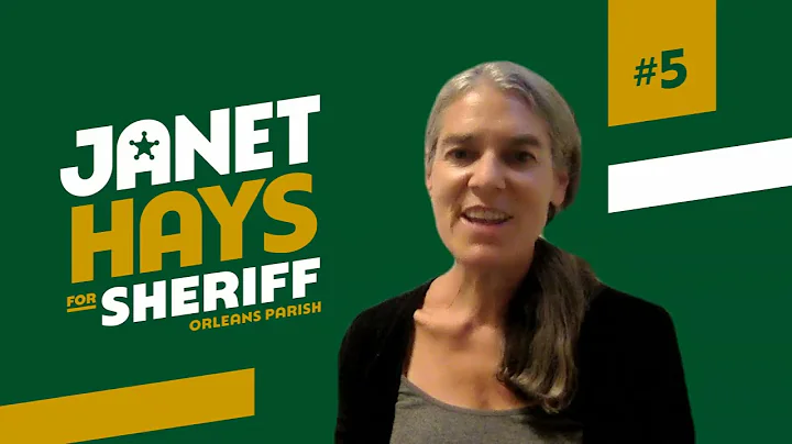 Janet Hays Orleans Parish Candidate For Sheriff
