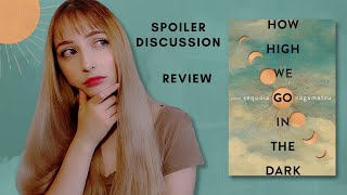 How High We Go in the Dark | review + discussion
