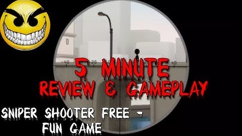 😐Sniper Shooter Free - Fun Game - 5 Min. Gameplay & Review