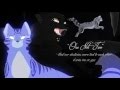 "One Not Two" Feathertail (ORIGINAL WARRIOR CATS SONG)