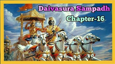Bhagavad Gita | Chapter-16 | Shloka Explained (English)