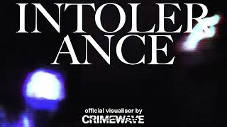 Crimewave - Intolerance (Official Visualizer)