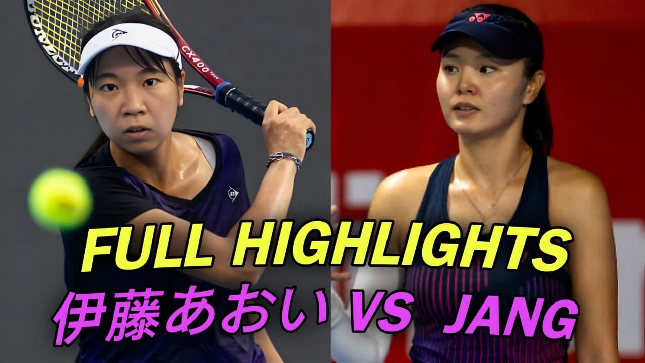 Aoi Ito 伊藤あおい vs Sujeong Jang Full Highlights | Tennis Match (HD)