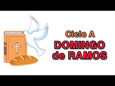 ✳️ Domingo de RAMOS - Ciclo A | 2 de abril de 2023