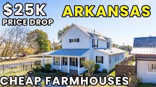 10 Arkansas Farmhouses: Prices Starting at $100,000 and Big Discounts