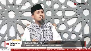 LIVE Mukmin Tidak Pelit - Ustadz Abdullah Zaen, Lc. M.A.