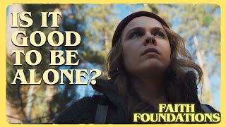 LIFE IS BETTER TOGETHER | Faith Foundations: "Community" (Christian Cinematic Video)