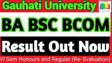 Gauhati University Result 2023 | BA BSC BCOM Result | Gauhati University VI Sem Re-Evaluation Result