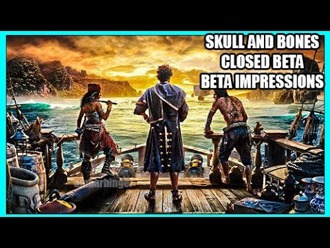 Skull and Bones Closed Beta Gameplay and Impressions! 