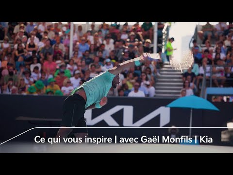 Ce qui vous inspire | avec Gaël Monfils | Kia