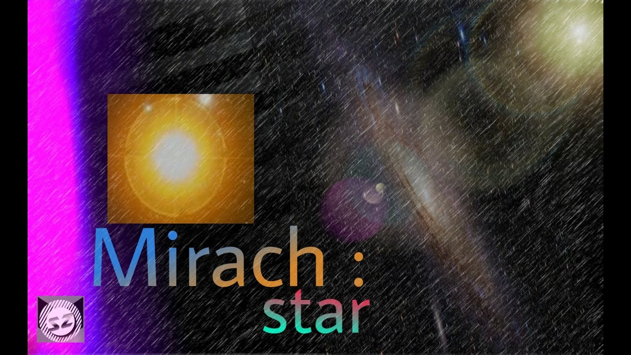 Mirach -beta andromeda | microcosmos | a prominant star