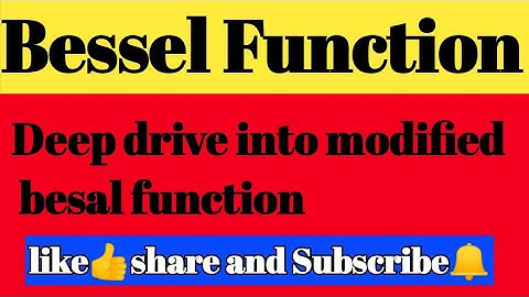 Deep Dive into Modified Bessel Functions | Intuitive Explanation & Applications”