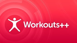 Introducing Workouts++