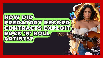 How Did Predatory Record Contracts Exploit Rock 