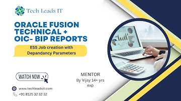 Oracle Fusion Technical + OIC- BIP Reports : ESS Job creation with Depandancy Parameters