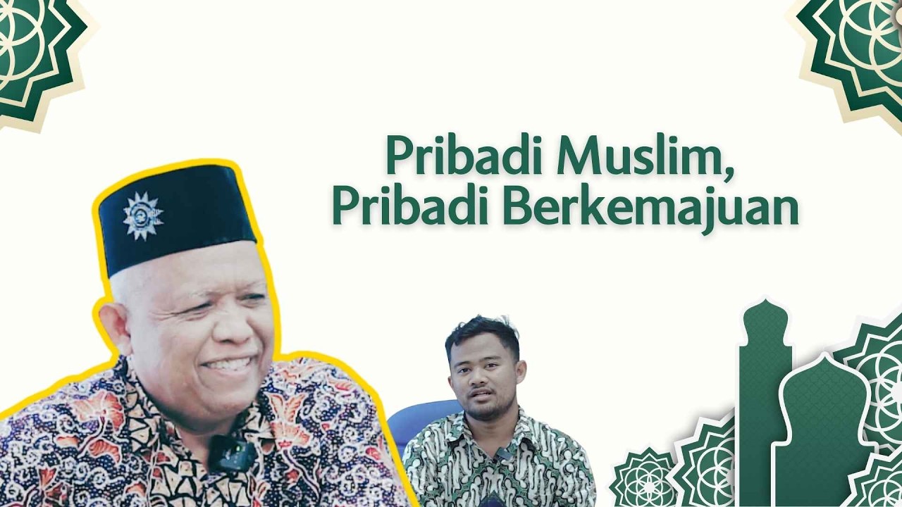 Pribadi Muslim, Pribadi Berkemajuan