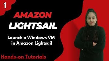 #1 Launch a Windows Virtual Machine in Amazon Lightsail | AWS Hands-on Tutorial #aws #awstraining
