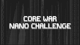 Core War Nano Challenge