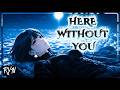 Here Without You - Cover By Ryn | 3 Doors Down | Nightcore | Lyrics