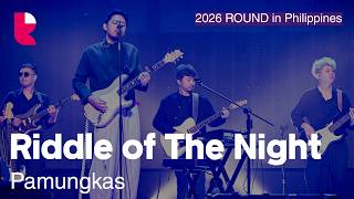 (4K💎) [2026 ROUND in Philippines] 🇮🇩Pamungkas - Riddle of The Night