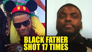 Off-Duty Cop Fires 17 SHOTS Into Black Father’s Back