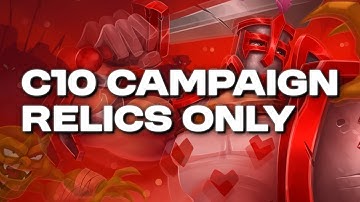 DD2 | CHAOS 10 WITH CAMPAIGN RELICS
