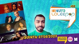 MINUTO LOLEEPOP - DE PAPO FURADO  27 08 2020