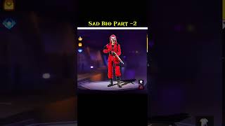 Sad Boy Bios for Free Fire Part 2 🥺 Free Fire Broken Heart Bios #shorts