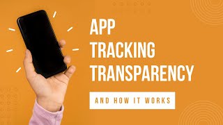 Apple&#39;s App Tracking Transparency (ATT) Explained - AdCoach