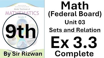 18. Ex 3.3 Complete | Math | 9th Class | Federal Board New Book