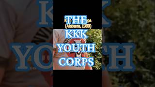 THE KKK YOUTH CORPS