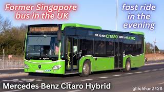 Former Singapore Mercedes Benz Citaro Hybrid SG4004B - Evening Run in the UK
