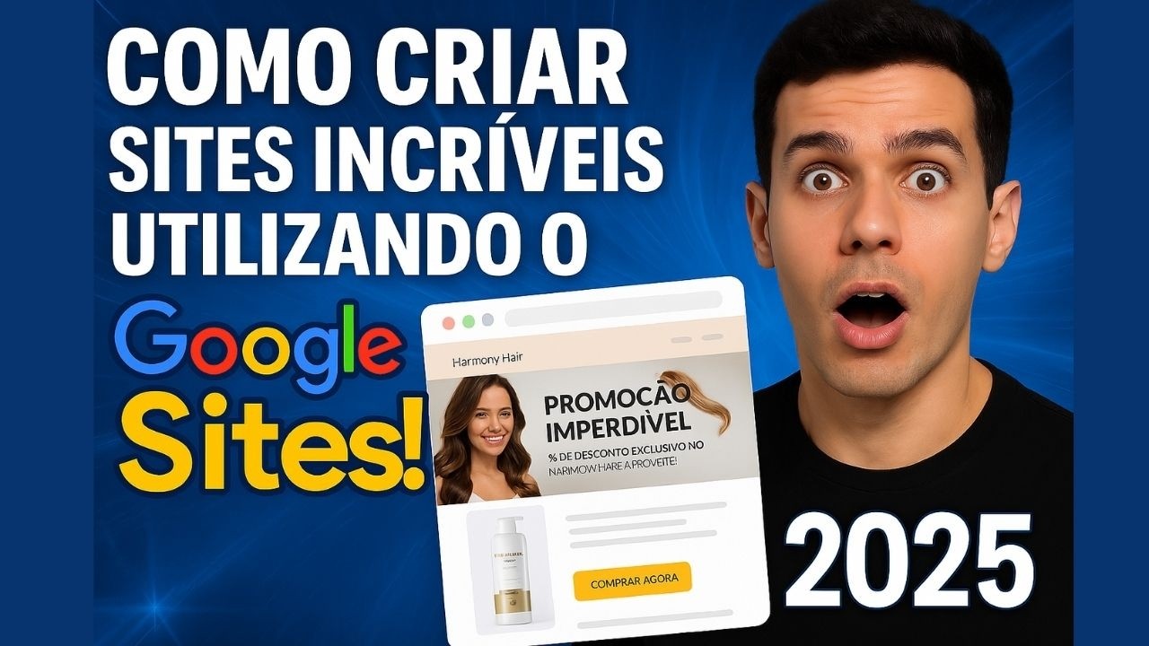 Como Criar um Site Incrível Usando Google Sites Tutorial Completo 2025 ...