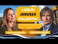 LUBLIN JANUSZA PALIKOTA! I URODZINY RADIOWNET I PODRÓŻE MAŁE I DUŻE I K SKOWROŃSKI M UCHANIUK