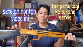 Cara Servis Senapan Angin Gejluk, Mengganti Klep Tabung Dan Karet Pentil