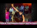 Girls Theenmaar Dance On Chatal Band | Must Watch Video