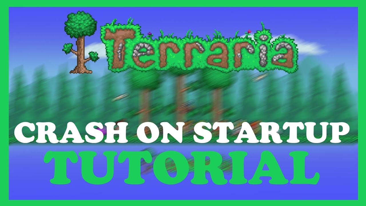 PC - How to fix: Terraria won't launch through steam