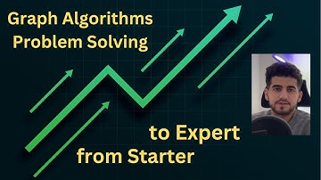 Graph Algorithms Problem Solving - from Starter to Expert