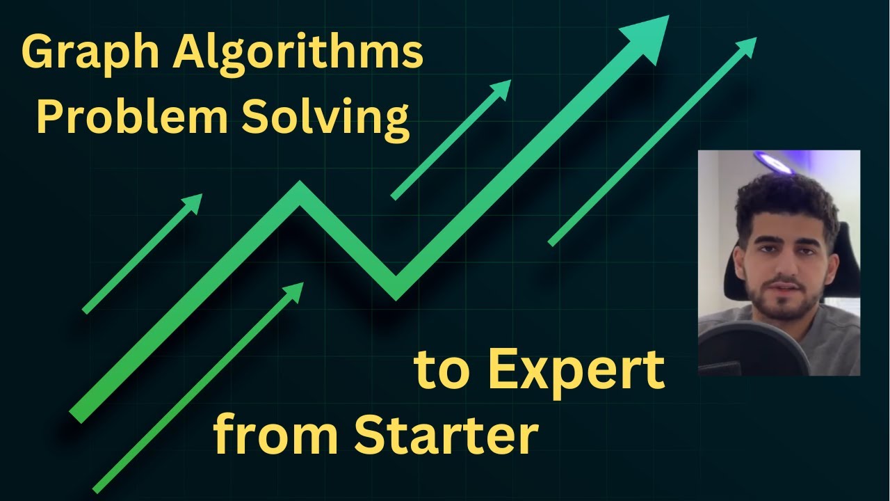 Graph Algorithms Problem Solving - from Starter to Expert - YouTube