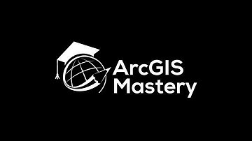 ArcGIS Mastery Ultimate Course